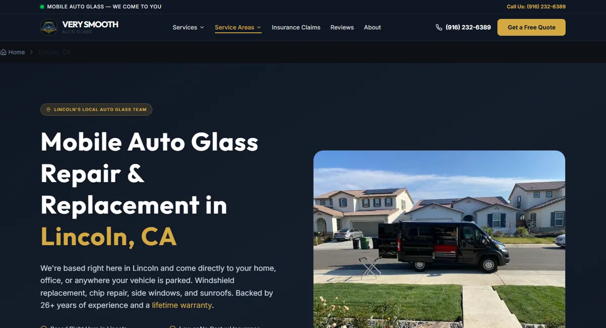 Very Smooth Auto Glass mobile auto glass repair and replacement service page for Lincoln, CA — 26+ years of experience, lifetime warranty, mobile service van parked at a Lincoln Crossing home